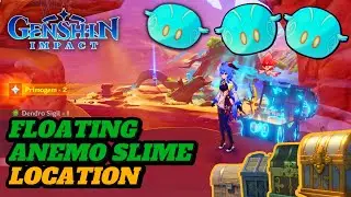 FLOATING ANEMO SLIME NEAR THE REALM OF FARAHKHERT! (GUIDE) | Genshin Impact