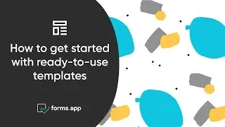 How to get started to use forms.app with ready-to-use templates