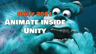 Animate Inside Unity 2021