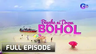 Biyahe ni Drew: World-class yet budget-friendly destinations in Bohol | Full Episode