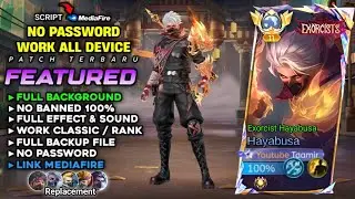 NEW | Script Skin Hayabusa Exorcist No Password | Full Effect & Sound - Patch Terbaru