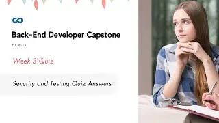 Back-End Developer Capstone Week 3 | Security and Testing Quiz Answers