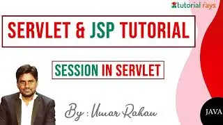 5. SESSION IN SERVLET AND JSP |  Servlet Tutorial | Advanced Java Tutorial