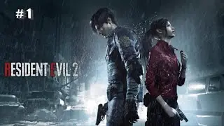 Resident Evil 2 Remake Прохождение за Клэр  #1 Начало