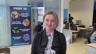 Логинова Марианна, к.ф-м.н. о стажировке и программе «Frost 3D Universal»