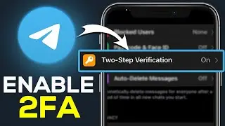 How To Enable 2FA On Telegram - Full Guide