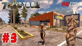 #3 Поход в церковь - 7 Days to Die Alpha 20