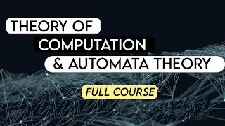 Theory of Computation and Automata Theory ( Full Course )