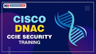 Cisco DNAC Training For CCIE Security: Learn With Expert Guidance | CCIE Training 