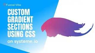 How To Add Custom Gradient Sections to Your Systeme.io Landing Page