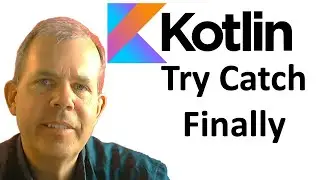 Learn Kotlin 04 Try Catch and Finally