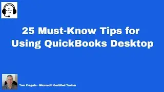 25 must know tips on Quickbooks Desktop