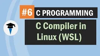 Enable Linux terminal in windows and install C compiler in Linux