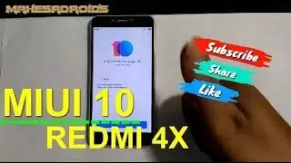 MIUI10 GLOBAL  REDMI 4X UBL/ NON UBL