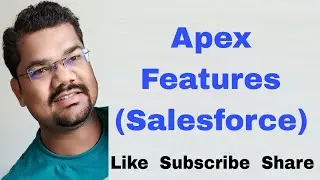 #6 What is APEX? | Features of APEX Programming Language | Salesforce Development Course