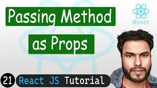 Methods as Props in React | React JS Tutorial