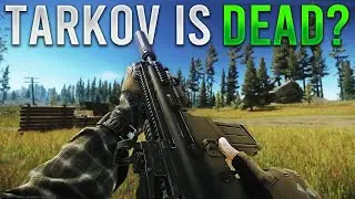 Is Tarkov A Dead Game??