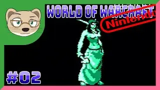 World of Warcraft (NES bootleg) Part 2 — Just one long cutscene — Yahweasel