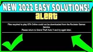 GTA 5 Online How To Fix Files Required To Play GTA Online Could Not Be Downloaded 2022 PS, PC, Xbox