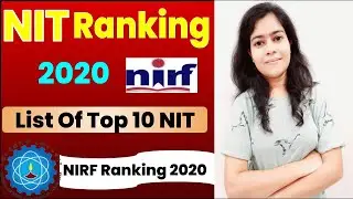 NIT Ranking | NIT Ranking 2020 | NIT Ranking By NIRF | NIT | Best NIT | Top 10 NIT