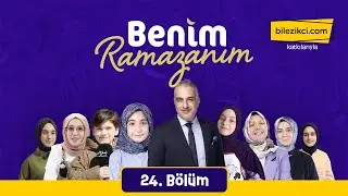 Benim Ramazanım | 24. Bölüm