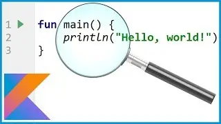 Kotlin for Beginners - Part 3 - HELLO WORLD!