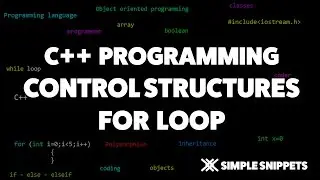 For Loop Control Structure in C++ | C++ programming tutorials for beginners