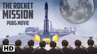 The Rocket Mission | PUBG Mobile Movie