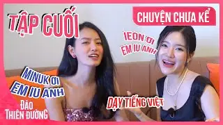 [CHUYỆN CHƯA KỂ] Khánh Linh Dạy Rayeon Nói 