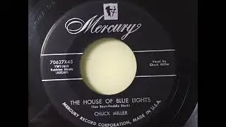 Chuck Miller -  The House Of Blue Lights