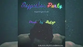 [BEAT] Reggaeton Party Instrumental Para Bailar Hasta Abajo
