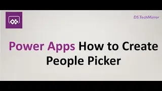 How to Create a People Picker in Power Apps