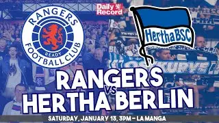 Rangers vs Hertha Berlin free live stream details revealed for winter break friendly