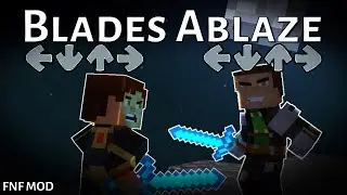 (Blades Ablaze) (GFC) Funkcraft Story Mode | FNF MOD