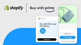 Introducing Buy with Prime app for Shopify