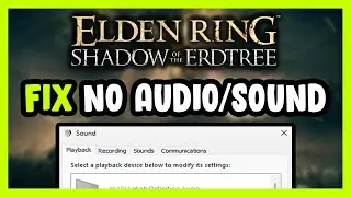 How to FIX ELDEN RING Shadow of the Erdtree No Audio/Sound Not Working