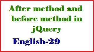 After method and before method in jQuery English-29-vlr training