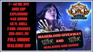 SECOND MAGEBLOOD GIVEAWAY AND🚶‍♂🚶‍♂🚶‍♂ WALKING SIM GUIDE - Path of Exile 3.22 Trial of the Ancestors