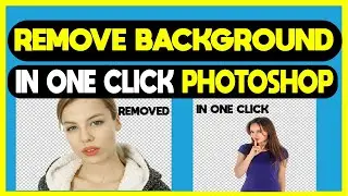 Remove Background in ONE click in Photoshop 2020