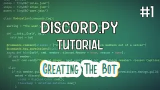 Discord.py Bot Tutorial #1 | Creating The Bot
