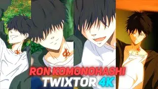 RON KOMONOHASHI TWIXTOR CLIPS FOR EIT 4K NO WARPS