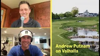 PGA Championship Week with Andrew Putnam | Get a Grip Podcast