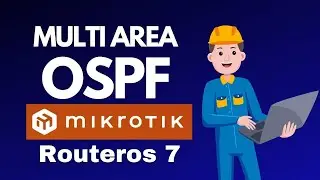 Multi Area OSPF - Mikrotik RouterOS v7