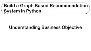 Build a Graph Based Recommendation System in Python - Recommender Systems Project