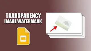 How to change image watermark transparency in google slides