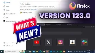 NEW!🔥Firefox Version 123.0 32-bit | Mozilla Firefox Updates & Improvements | February 2024 Release