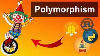 Polymorphism - OOP postulate once and for all with simple examples - Clown (Python, Rust, Java)