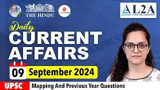 Most Important News UPSC Current Affairs 9 September 2024 |The Hindu & Indian Express Analysis|#upsc