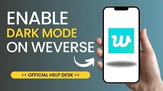 How to Enable Dark mode on Weverse | Change Weverse UI to Dark mode
