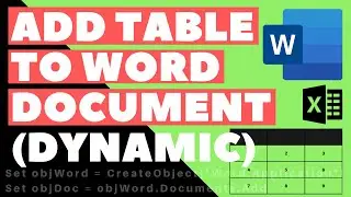 Excel VBA Macro: Create Word Document & Add Table (Dynamic Range)